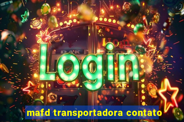 mafd transportadora contato